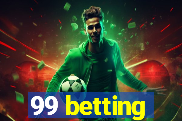 99 betting